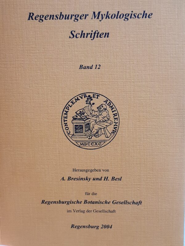 Regensburger Mykologische Schriften Band 12