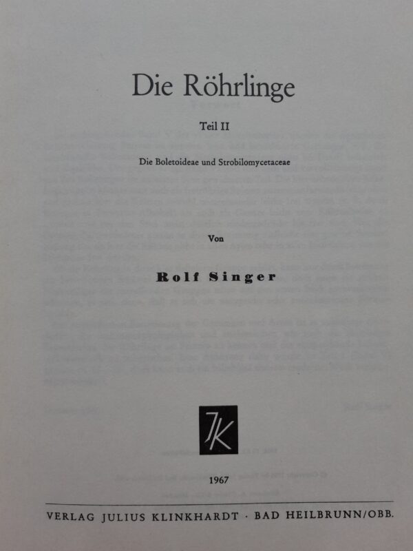 Die Röhrlinge Teil II - Rolf Singer – Bild 2